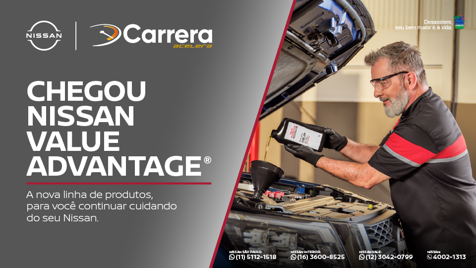 NOVA LINHA NISSAN VALUE ADVANTAGE
