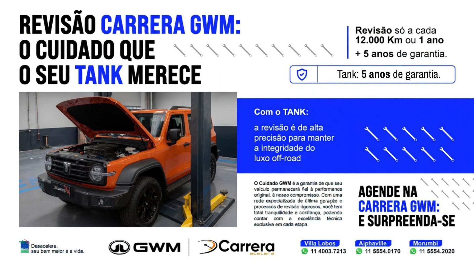 REVISÃO PROGRAMADA A CADA 12.000 KM OU 1 ANO, COM ATENDIMENTO ESPECIALIZADO PARA A LINHA TANK
