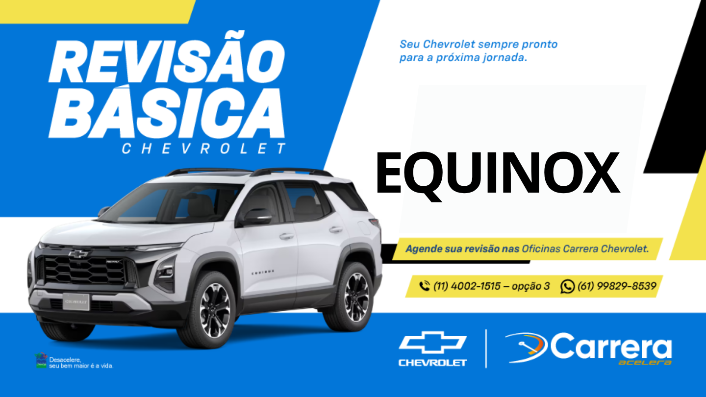 REVISÃO BÁSICA - EQUINOX